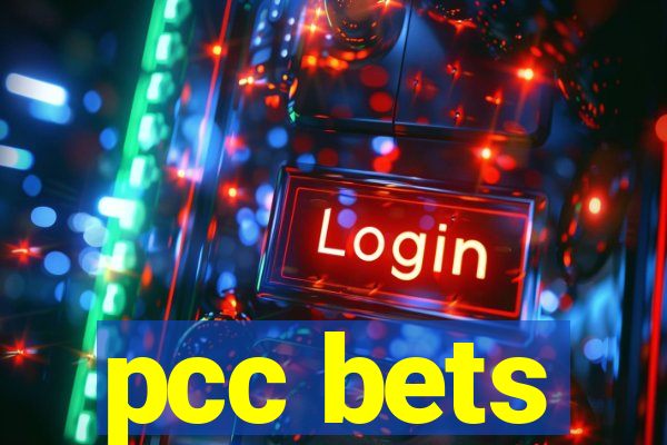 pcc bets